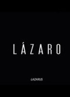 Lázaro 0 film nackten szenen