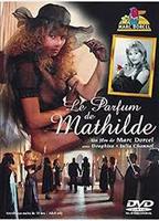 The Scent of Mathilde 1995 film nackten szenen