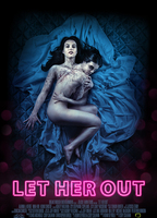Let Her Out (2016) Nacktszenen