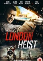 London Heist 2017 film nackten szenen