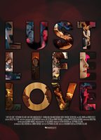 Lust Life Love 2021 film nackten szenen