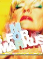 M for Markus 2011 film nackten szenen