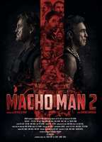 Macho Man 2 2017 film nackten szenen