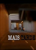 Mais Tarde (2001) Nacktszenen