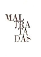 Maltratadas (2010-2011) Nacktszenen