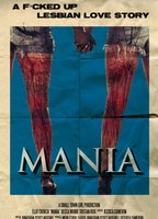 Mania : A F*cked-Up Lesbian Love Story 2015 film nackten szenen