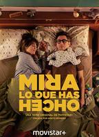Mira Lo Que Has Hecho 2018 film nackten szenen