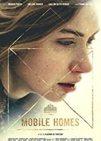 Mobile Homes 2017 film nackten szenen