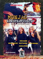 Monjas narcotraficantes 2 2004 film nackten szenen