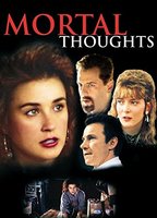 Mortal Thoughts 1991 film nackten szenen