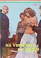 Na Violência do Sexo (1978) Nacktszenen