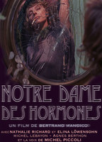 Notre-Dame des Hormones 2015 film nackten szenen