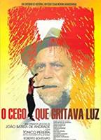 O Cego Que Gritava Luz 1997 film nackten szenen