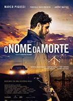 O Nome da Morte 2017 film nackten szenen