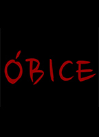 Óbice (2015) Nacktszenen