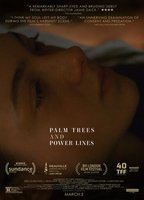 Palm Trees and Power Lines 2022 film nackten szenen
