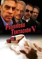 Peligrosa Tentación 5 2020 film nackten szenen