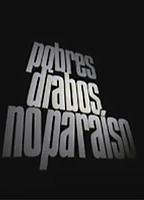 Pobres-Diabos no Paraíso (2005) Nacktszenen