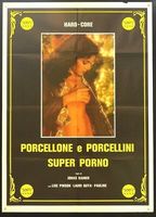 Porcellone E Porcellini Super Porno 1985 film nackten szenen