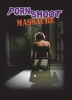 Porn Shoot Massacre (2009) Nacktszenen