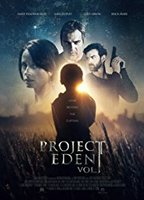 Project Eden: Vol. I 2017 film nackten szenen