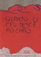 Quando o Céu Desce ao Chão (2012) Nacktszenen