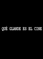 Qué glande es el cine nacktszenen