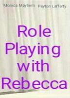 Role Playing with Rebecca (2007) Nacktszenen