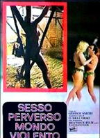 Sesso perverso mondo violento (1980) Nacktszenen