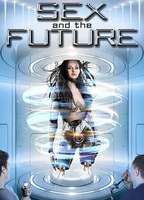 Sex and the Future 2020 film nackten szenen