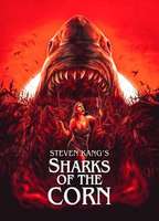 Sharks of the Corn 2021 film nackten szenen