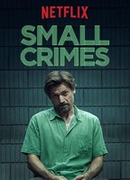 Small Crimes 2017 film nackten szenen