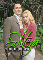 Soltera y sin compromiso 2006 film nackten szenen
