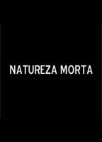 Natureza Morta (2012) Nacktszenen