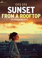 Sunset from a Rooftop 2009 film nackten szenen