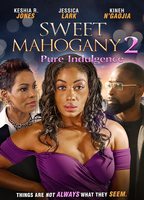 Sweet Mahogany 2: Pure Indulgence 2021 film nackten szenen