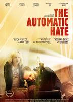The Automatic Hate 2015 film nackten szenen