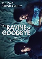 The Ravine of Goodbye 2013 film nackten szenen