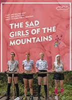The Sad Girls of the Mountains 2019 film nackten szenen