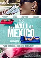 The Wall of Mexico (2019) Nacktszenen