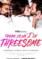 There Is No I in Threesome  (2021) Nacktszenen
