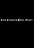 Tick Tock for Ding Dongs (2013) Nacktszenen