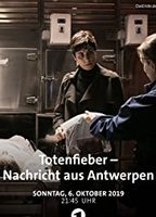 Totenfieber - Nachricht aus Antwerpen (2019) Nacktszenen