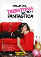 Treintona, soltera y fantástica (2016) Nacktszenen