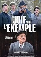 Un Juif pour l'exemple 2016 film nackten szenen