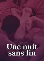 Une Nuit Sans Fin 2016 film nackten szenen