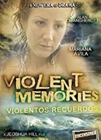Violentos recuerdos  (2007) Nacktszenen