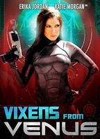 Vixens From Venus 2016 film nackten szenen