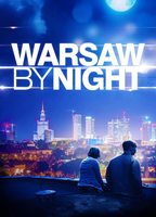 Warsaw by Night 2015 film nackten szenen