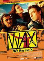 Wax: We Are The X (2015) Nacktszenen